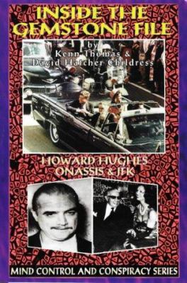 Inside the Gemstone File : The Howard Hughes/JFK Connection