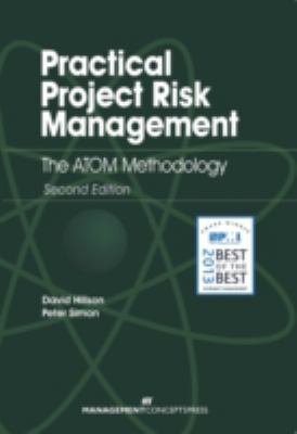 Practical Project Risk Management : The ATOM Methodology