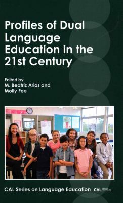 Profiles Dual Language Education 21st Century