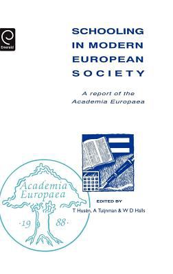Schooling in Modern European Society : A Report to the Academia Europaea