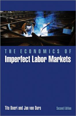 The Economics of Imperfect Labor Markets : Second Edition