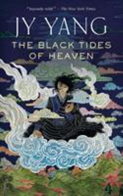 The Black Tides of Heaven
