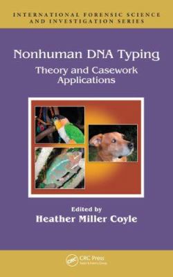 Nonhuman DNA Typing : Theory and Casework Applications