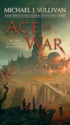 Age of War : Book Three of the Legends of the First Empire