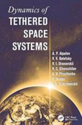 Dynamics of Tethered Space Systems
