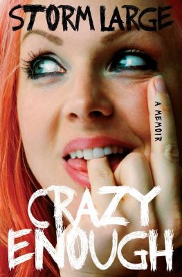 Crazy Enough : A Memoir