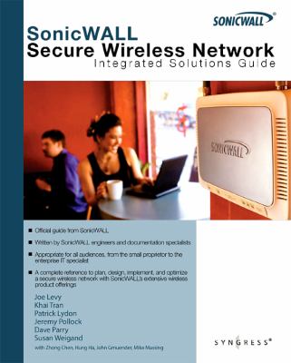 SonicWALL Secure Wireless Network Integrated Solutions Guide