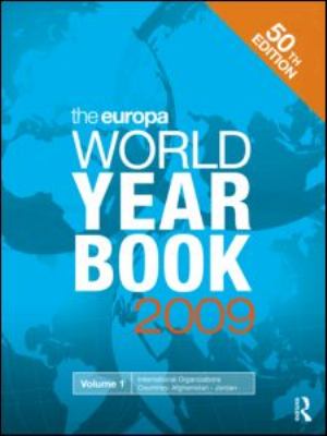The Europa World Year Book 2009 - Volume 1