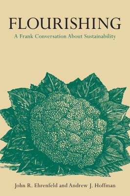 Flourishing : A Frank Conversation about Sustainability