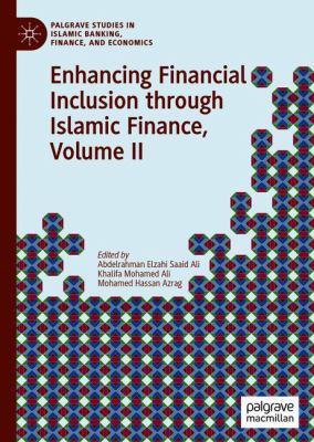 Enhancing Financial Inclusion Through Islamic Finance, Volume II