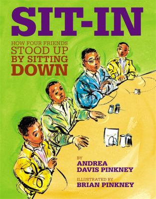 Sit-In : How Four Friends Stood up by Sitting Down