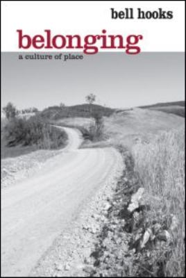 Belonging : A Culture of Place