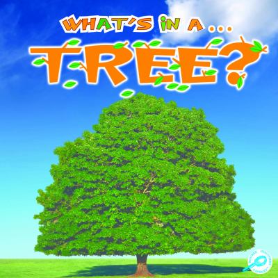 What's in a... Tree?