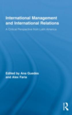 International Management and International Relations : A Critical Perspective from Latin America