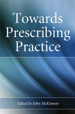 Towards Prescribing Practice