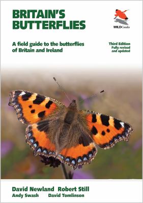 Britain's Butterflies : A Field Guide to the Butterflies of Britain and Ireland - Fully Revised and Updated Third Edition
