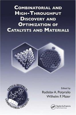 Combinatorial and High-Throughput Discovery and Optimization of Catalysts and Materials
