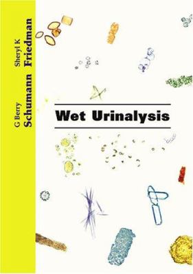 Wet Urinalysis : Interpretations, Correlations and Implications