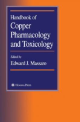 Handbook of Copper Pharmacology and Toxicology