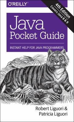 Java Pocket Guide : Instant Help for Java Programmers