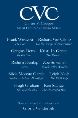 CVC : Carter V. Cooper Short Fiction Anthology