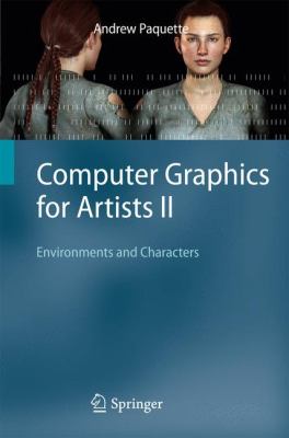 Computer Graphics for Artists II : Environments and Characters