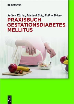 Praxisbuch Gestationsdiabetes Mellitus