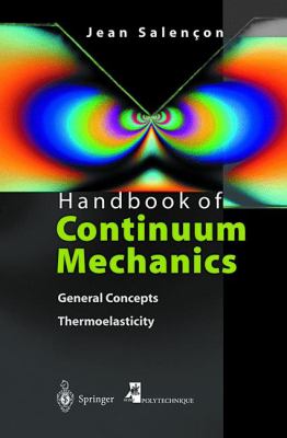 Handbook of Continuum Mechanics : General Concepts - Thermoelasticity
