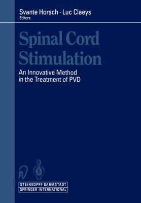 Spinal Cord Stimulation : An Innovative Method in the Treatment of PVD
