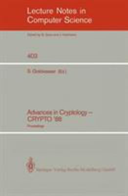 Advances in Cryptology - CRYPTO '88 : Proceedings