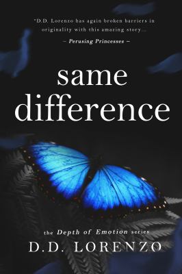 Same/Difference : The Depth of Emotion Book 4