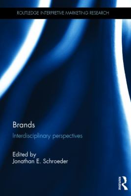 Brands : Interdisciplinary Perspectives