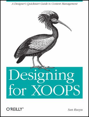Designing for XOOPS : A Designer's Quickstart Guide to Content Management