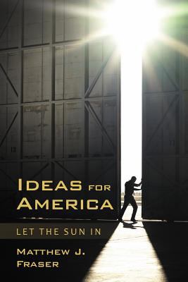 Ideas for America : Let the Sun In
