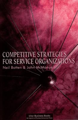 Competitive Strategies for Service Organizations