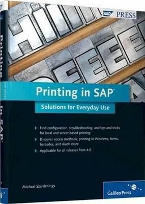 Printing in Sap : Solutions for Everyday Use
