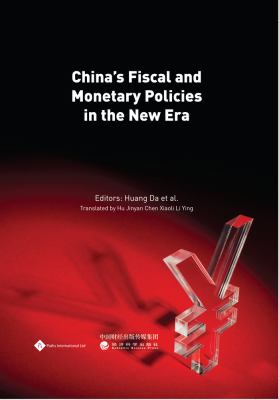 China's Fiscal and Monetary Policies in the New Era