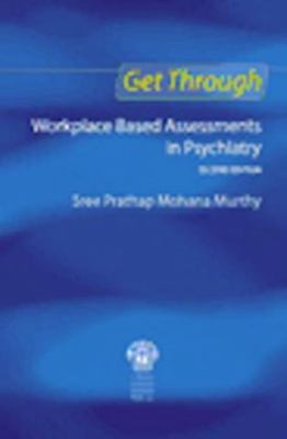 Get Through Workplace Based Assessments in Psychiatry
