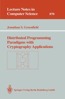 Distributed Programming Paradigms with Cryptography Applications