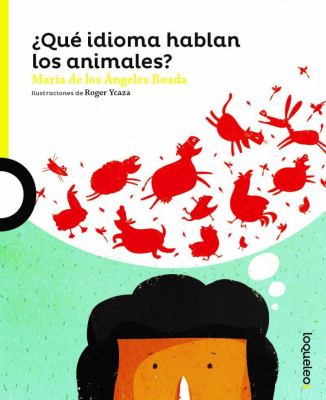 ¿Qué Idioma Hablan Los Animales?
