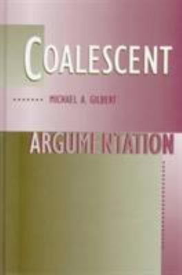 Coalescent Argumentation