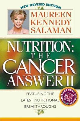 Nutrition : The Cancer Answer II