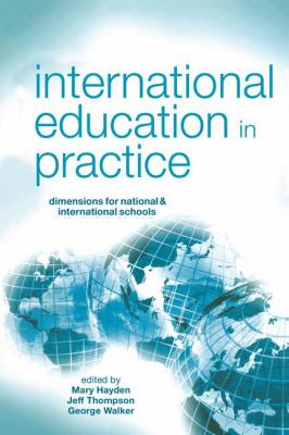 International Education in Practice : Dimensions for Schools and International Schools