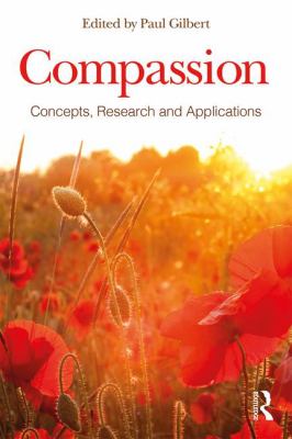 Compassion : Concepts, Research and Applications