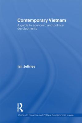 Contemporary Vietnam : A Guide to Economic and Political Developments