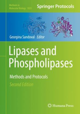Lipases and Phospholipases : Methods and Protocols