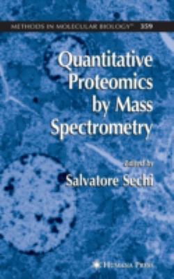 Quantitative Proteomics by Mass Spectrometry
