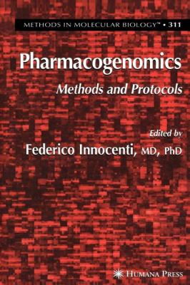 Pharmacogenomics : Methods and Protocols