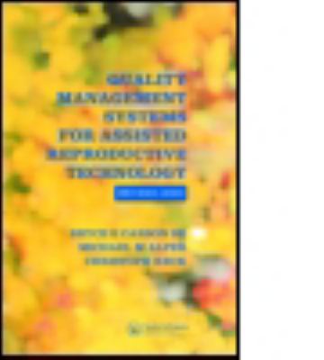 Quality Management Systems for Assisted Reproductive Technology, ISO 9001: 2000