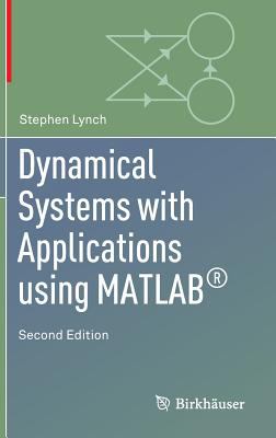 Dynamical Systems with Applications Using MATLAB®
